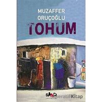 Tohum - Muzaffer Oruçoğlu - Sancı Yayınları