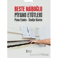 Beste Naiboğlu Piyano Etütleri-(Piano Etudes - Studije Klavira)
