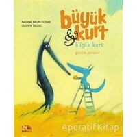 Güzelim Portakal - Büyük Kurt ve Küçük Kurt - Nadine Brun-Cosme - Nesin Yayınevi