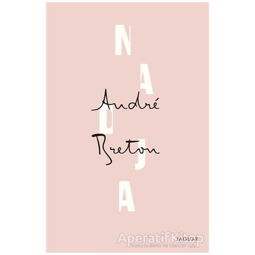 Nadja - Andre Breton - Jaguar Kitap