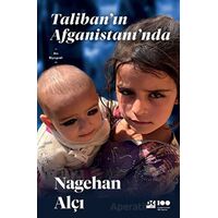 Talibanın Afganistanında - Nagehan Alçı - Doğan Kitap