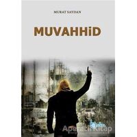 Muvahhid - Murat Saydan - Beka Yayınları
