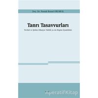 Tanrı Tasavvurları - Namık Kemal Okumuş - Araştırma Yayınları