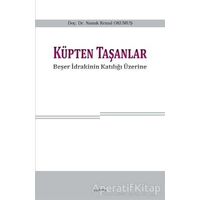 Küpten Taşanlar - Namık Kemal Okumuş - Araştırma Yayınları