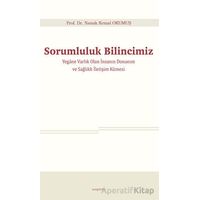 Sorumluluk Bilincimiz - Namık Kemal Okumuş - Araştırma Yayınları