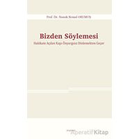 Bizden Söylemesi - Namık Kemal Okumuş - Araştırma Yayınları