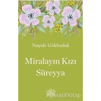 Miralayın Kızı Süreyya - Naşide Gökbudak - Nemesis Kitap