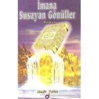 İmana Susayan Gönüller - Naşit Tutar - Dua Yayınları