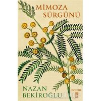 Mimoza Sürgünü - Nazan Bekiroğlu - Timaş Yayınları