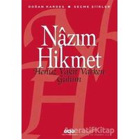 Henüz Vakit Varken Gülüm - Nazım Hikmet Ran - Yapı Kredi Yayınları