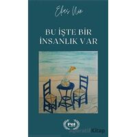 Bu İşte Bir İnsanlık Var - Elias Nin - Pel Yayınları