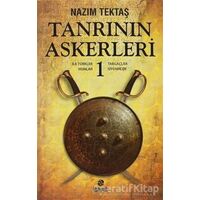 Tanrının Askerleri - 1 - Nazım Tektaş - Hayat Yayınları