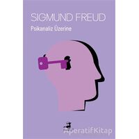 Psikanaliz Üzerine - Sigmund Freud - Olimpos Yayınları