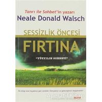 Sessizlik Öncesi Fırtına - Neale Donald Walsch - Alfa Yayınları