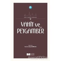 Vahiy ve Peygamber (SAS) - Kolektif - Siyer Yayınları