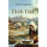 Eksik Etek - Necati Açıkgöz - Karina Yayınevi