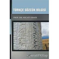 Türkçe Sözcük Bilgisi - Necati Demir - Altınordu Yayınları