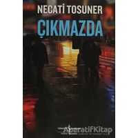 Çıkmazda - Necati Tosuner - İş Bankası Kültür Yayınları