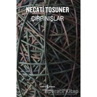 Çırpınışlar - Necati Tosuner - İş Bankası Kültür Yayınları