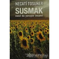 Susmak - Necati Tosuner - İş Bankası Kültür Yayınları