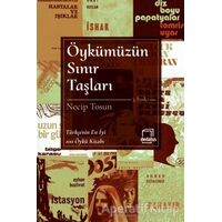 Öykümüzün Sınır Taşları - Necip Tosun - Dedalus Kitap