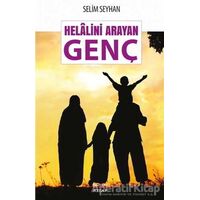 Helalini Arayan Genç - Selim Seyhan - Hüküm Kitap Yayınları