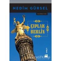 Çıplak Berlin - Nedim Gürsel - Doğan Kitap
