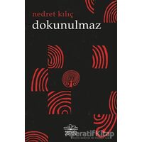 Dokunulmaz - Nedret Kılıç - Nemesis Kitap