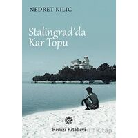 Stalingradda Kar Topu - Nedret Kılıç - Remzi Kitabevi