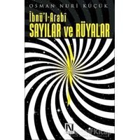 İbnül Arabi - Sayılar ve Rüyalar - Osman Nuri Küçük - Nefes Yayıncılık