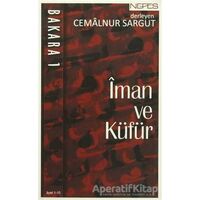 Bakara 1. Cilt İman ve Küfür (Ayet 1 - 10) - Cemalnur Sargut - Nefes Yayıncılık