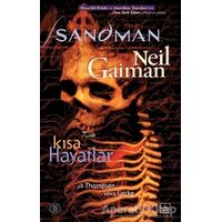 Sandman 7 - Kısa Hayatlar - Neil Gaiman - İthaki Yayınları