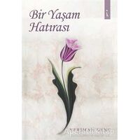 Bir Yaşam Hatırası - Neriman Genç - İkinci Adam Yayınları