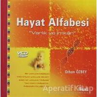 Hayat Alfabesi Varlık ve İmkan - Orhan Özbey - Nesil Yayınları