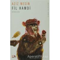 Fil Hamdi - Aziz Nesin - Nesin Yayınevi