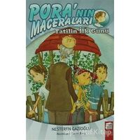 Pora’nın Maceraları - Tatilin İlk Günü - Nesteren Gazioğlu - Final Kültür Sanat Yayınları