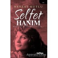 Selfet Hanım - Nevzat Kutlu - Telgrafhane Yayınları