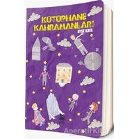 Kütüphane Kahramanları - Ayşe Kaya - 5 Şubat Yayınları