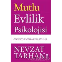 Mutlu Evlilik Psikolojisi - Nevzat Tarhan - Timaş Yayınları