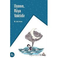 Uyanın, Rüya Vaktidir - Mehmet Lütfi Arslan - Aşina Yayınları