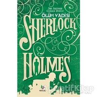 Ölüm Vadisi - Sherlock Holmes - Sir Arthur Conan Doyle - Mavi Ağaç Yayınları
