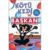 Kötü Kedi ve Başkan - Nick Bruel - Epsilon Yayınevi