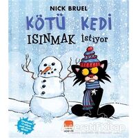 Kötü Kedi Isınmak İstiyor - Nick Bruel - Uçan Fil Yayınları