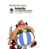 Asteriks ya da Uygarlığın Işıkları - Nicolas Rouviere - İmge Kitabevi Yayınları