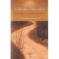 Yoldaki Dikenler - Muhammed Özkılınç - Nida Yayınları