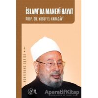 İslamda Manevi Hayat - Yusuf el-Karadavi - Nida Yayınları