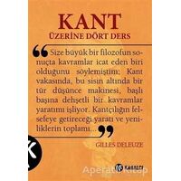 Kant Üzerine Dört Ders - Gilles Deleuze - Kabalcı Yayınevi