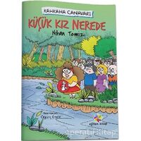 Küçük Kız Nerede - Kahkaha Canavarı - Nihan Temiz - Eğiten Kitap