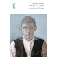 Bayan Caldwell Oğluyla Konuşuyor - Camilo Jose Cela - Olvido Kitap