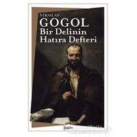 Bir Delinin Hatıra Defteri - Nikolay Vasilyeviç Gogol - Zeplin Kitap